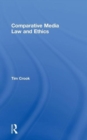 Comparative Media Law and Ethics - Book
