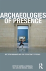 Archaeologies of Presence - Book