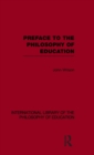 Preface to the philosophy of education (International Library of the Philosophy of Education Volume 24) - Book