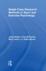 Single-Case Research Methods in Sport and Exercise Psychology - Book