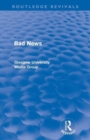 Bad News (Routledge Revivals) - Book