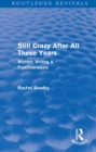 Still Crazy After All These Years (Routledge Revivals) : Women, Writing and Psychoanalysis - Book