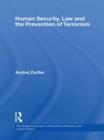 Human Security, Law and the Prevention of Terrorism - Book