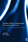 Southern African Development Community Land Issues Volume I : Towards a New Sustainable Land Relations Policy - Book