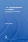 The De-Radicalization of Jihadists : Transforming Armed Islamist Movements - Book
