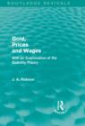 Gold Prices and Wages (Routledge Revivals) - Book