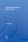 The Trans-Saharan Slave Trade - Book