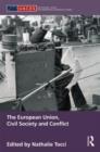 The European Union, Civil Society and Conflict - Book
