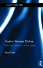 Muslim Women Online : Faith and Identity in Virtual Space - Book