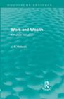 Work and Wealth (Routledge Revivals) : A Human Valuation - Book