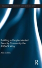 Building a People-Oriented Security Community the ASEAN way - Book