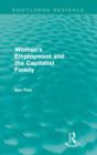 Women's Employment and the Capitalist Family (Routledge Revivals) - Book