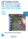 Optimisation of Monitoring Networks for Water Systems : UNESCO-IHE PhD Thesis - Book