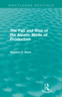 The Fall and Rise of the Asiatic Mode of Production (Routledge Revivals) - Book