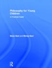 Philosophy for Young Children : A Practical Guide - Book