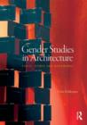 Gender Studies in Architecture : Space, Power and Difference - Book
