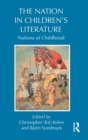 The Nation in Children’s Literature : Nations of Childhood - Book