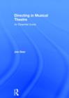 Directing in Musical Theatre : An Essential Guide - Book