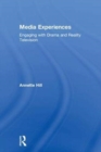 Media Experiences : Engaging with Drama and Reality Television - Book