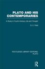 Plato and His Contemporaries (RLE: Plato) : A Study in Fourth Century Life and Thought - Book