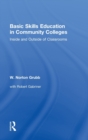 Basic Skills Education in Community Colleges : Inside and Outside of Classrooms - Book