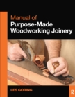 Manual of Purpose-Made Woodworking Joinery - Book