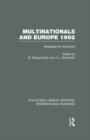 Multinationals and Europe 1992 (RLE International Business) : Strategies for the Future - Book