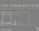 The Urban Section : An analytical tool for cities and streets - Book