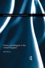 Politics and Religion in the United Kingdom - Book