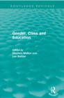 Gender, Class and Education (Routledge Revivals) - Book