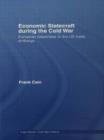 Economic Statecraft during the Cold War : European Responses to the US Trade Embargo - Book