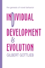Individual Development and Evolution : The Genesis of Novel Behavior - Book