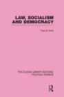 Law, Socialism and Democracy (Routledge Library Editions: Political Science Volume 9) - Book