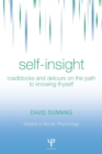 Self-Insight : Roadblocks and Detours on the Path to Knowing Thyself - Book