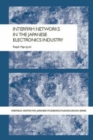 Interfirm Networks in the Japanese Electronics Industry - Book