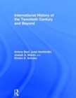 International History of the Twentieth Century and Beyond - Book