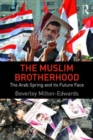 The Muslim Brotherhood : The Arab Spring and its future face - Book