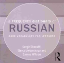 A Frequency Dictionary of Russian : core vocabulary for learners - Book