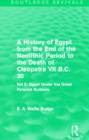 A History of Egypt from the End of the Neolithic Period to the Death of Cleopatra VII B.C. 30 (Routledge Revivals) : Egypt Under the Great Pyramid Builders - Book