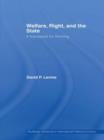 Welfare, Right and the State : A Framework for Thinking - Book