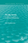 The Big Smoke (Routledge Revivals) : A History of Air Pollution in London since Medieval Times - Book