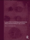 Law for Foreign Business and Investment in China - Book