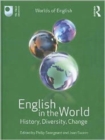 English in the World : History, Diversity, Change - Book