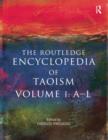 The Routledge Encyclopedia of Taoism : 2-Volume Set - Book
