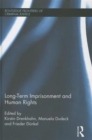 Long-Term Imprisonment and Human Rights - Book