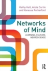 Networks of Mind: Learning, Culture, Neuroscience - Book