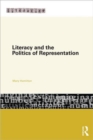 Literacy and the Politics of Representation - Book