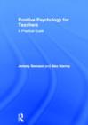 Positive Psychology for Teachers - Book