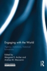 Engaging with the World : Agency, Institutions, Historical Formations - Book