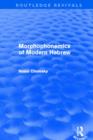Morphophonemics of Modern Hebrew (Routledge Revivals) - Book